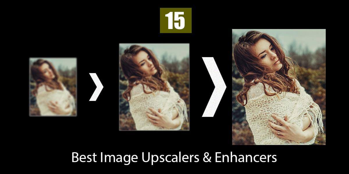 Enhance Your Images with These 10 Best Software for Image Upscaling